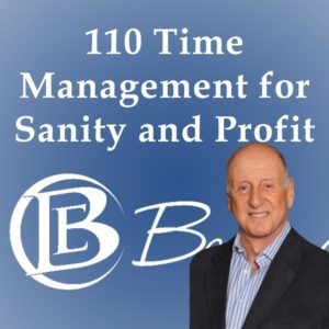 110-Time-Management-for-Sanity-and-Profit